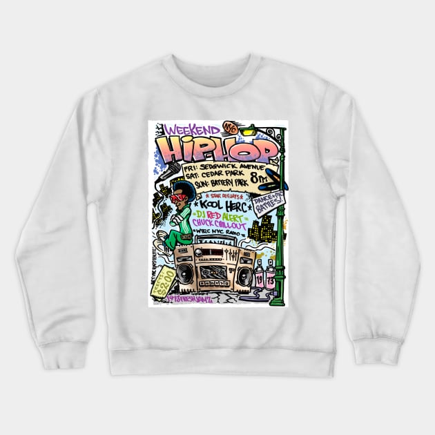 Hip Hop Flyer - COLOR! Crewneck Sweatshirt by inktheplace2b